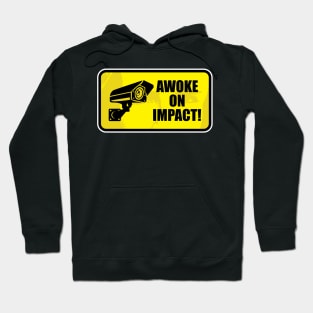 Awoke on Impact Hoodie